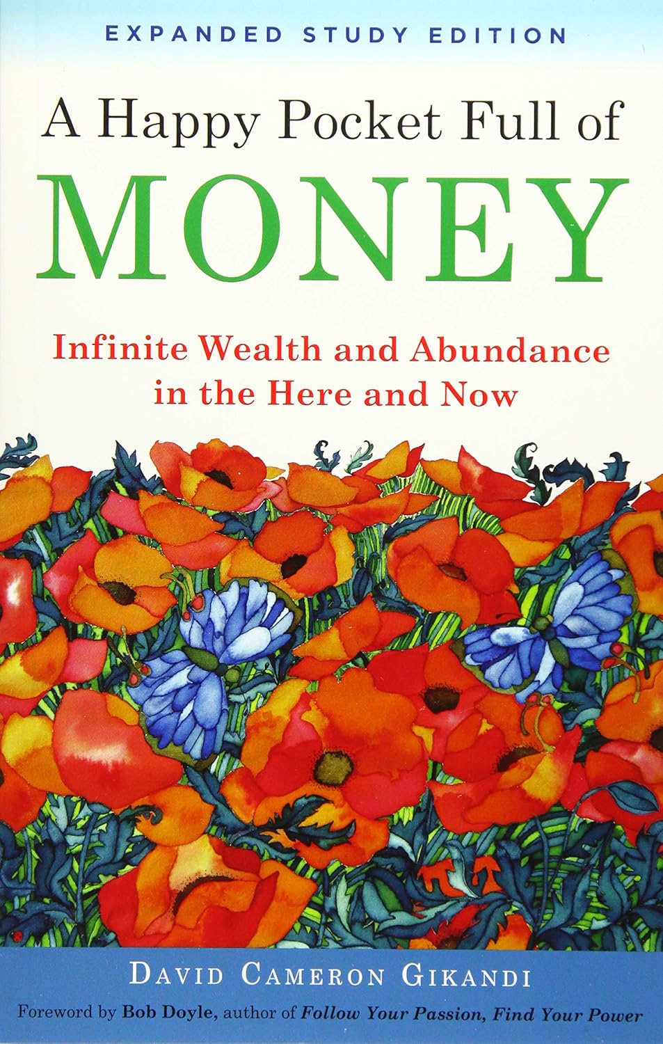 A Happy Pocket Full of Money, Expanded Study Edition: Infinite Wealth and Abundance in the Here and Now - Image 2