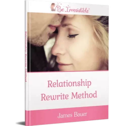 Relationship Rewrite Method: Reignite Your Love and Repair Your Relationship