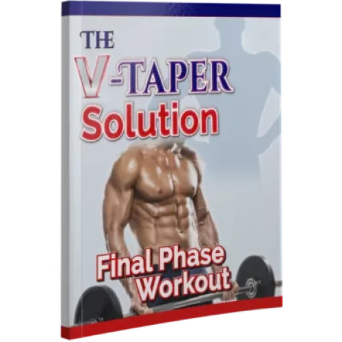 V-Taper Solution – The Ultimate Fat Loss Program
